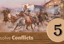 Step Five: Resolve Conflicts Step Five Resolve Conflicts image of a western gun fight